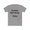 Go Ballsy Ditch Boring T-Shirt