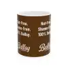 Nut-Free Shame-Free 100% Ballsy Mug